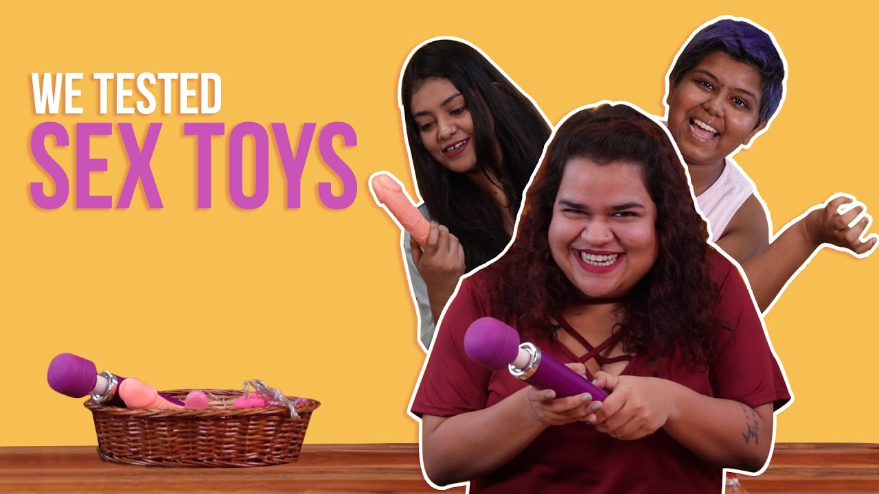 We Tested The Best Sex Toys In India | BuzzFeed India