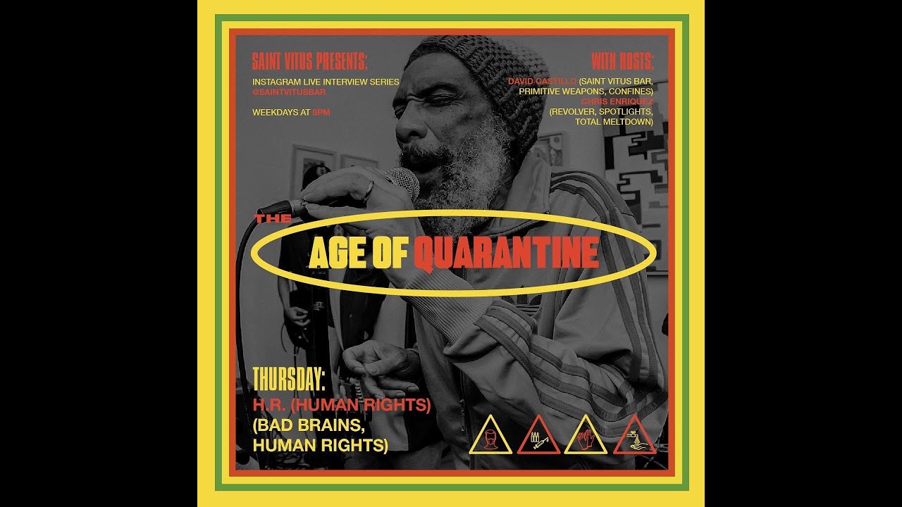 Saint Vitus Presents: Age of Quarantine #95 w/ HR of Bad Brains (07/16/2020)