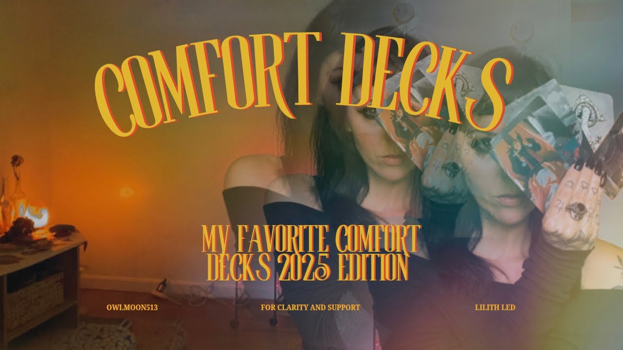My Top 7 Comfort Decks: 2025 Installment