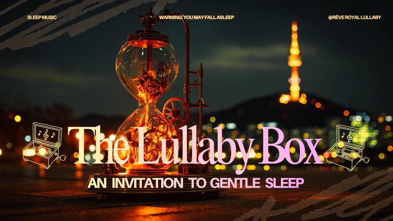 A Gentle Lullaby of Time | Music Box Sleep Spell (2 Hours)