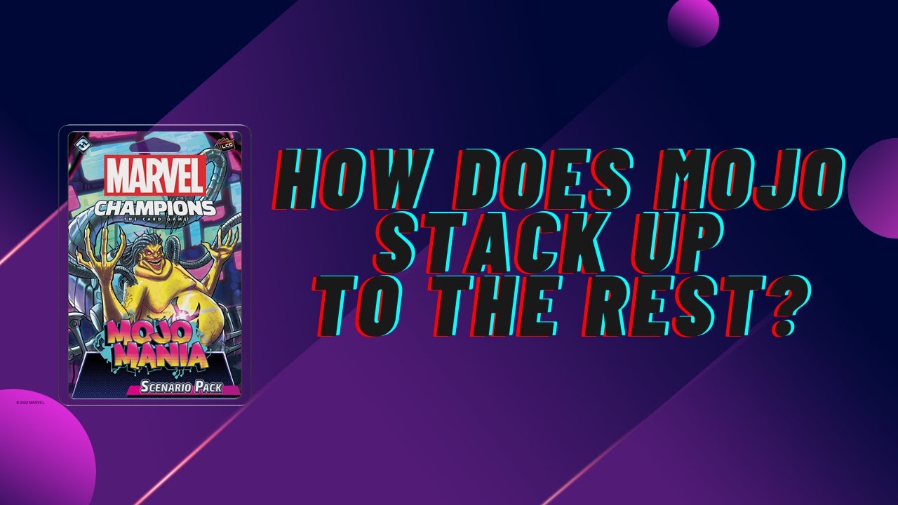 MojoMania! | Marvel Champions Review
