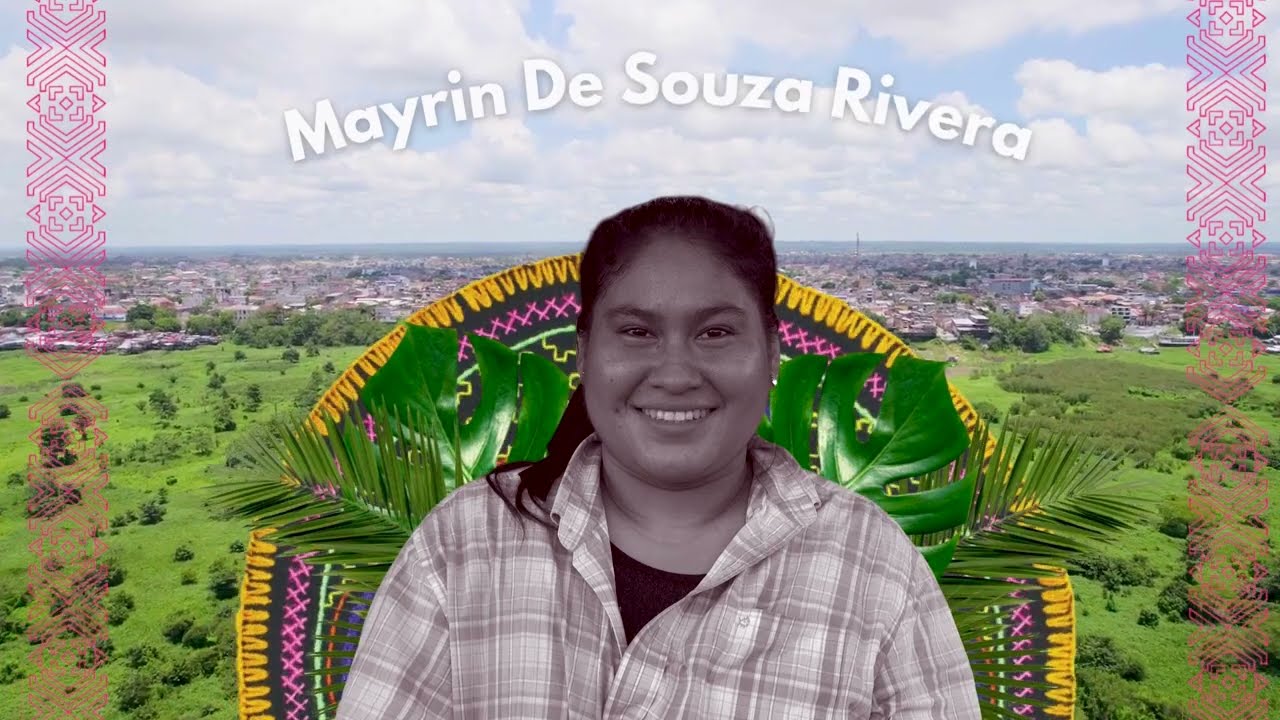 Defensoras Ambientales: Mayrin de Souza Rivera
