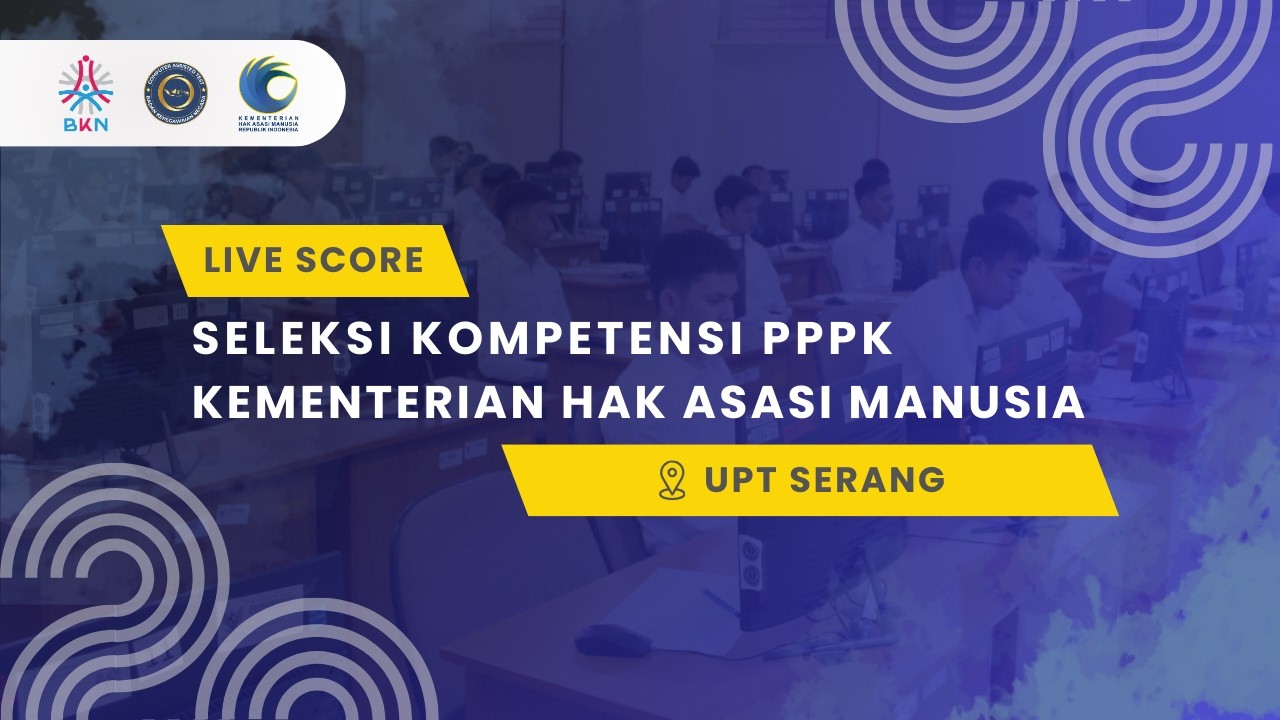SESI 2 - LIVE SCORE SELKOM PPPK KEMENHAM  T.A. 2025 - TILOKUPT BKN SERANG - 13 FEBRUARI 2026