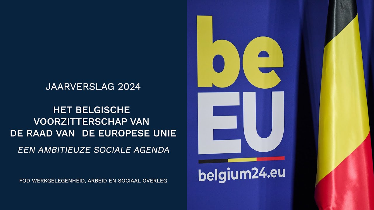 Het Belgische voorzitterschap van de Raad van de Europese Unie - Een ambitieuze sociale agenda