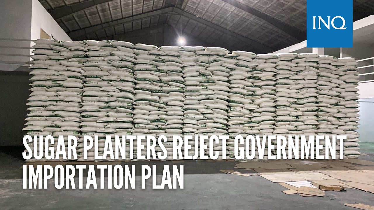 Sugar planters reject government importation plan