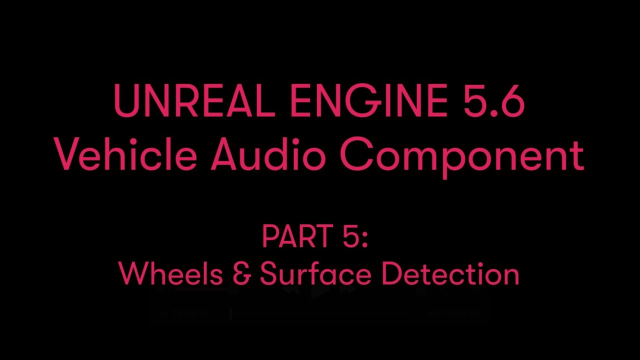 Unreal Engine Vehicle Metasounds Implementation Tutorial - Part 5