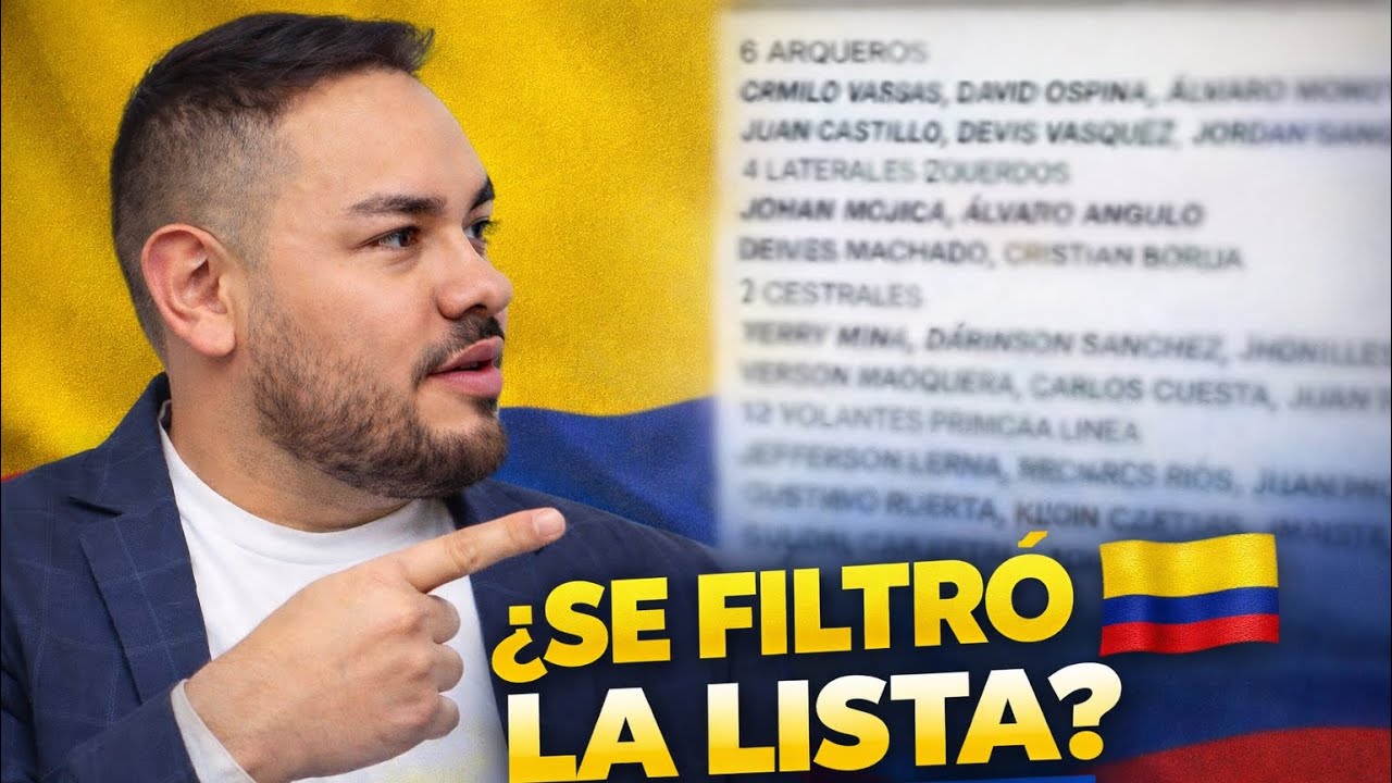 🇨🇴🚨 FILTRADA POSIBLE PRELISTA DE COLOMBIA AL MUNDIAL ¿QUIÉNES ESTÁN Y QUIÉNES NO?