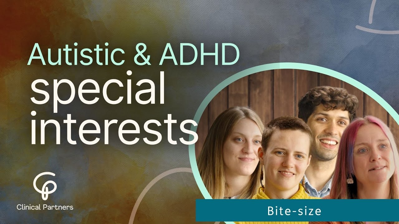 Autistic special interests with ADHD