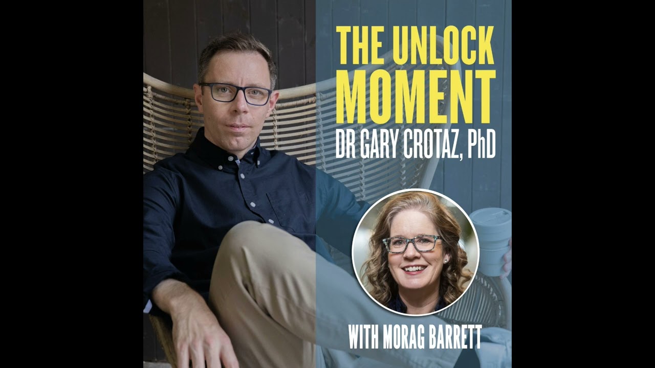 The Unlock Moment Ep 35 | Morag Barrett: The Future-Proof Workplace