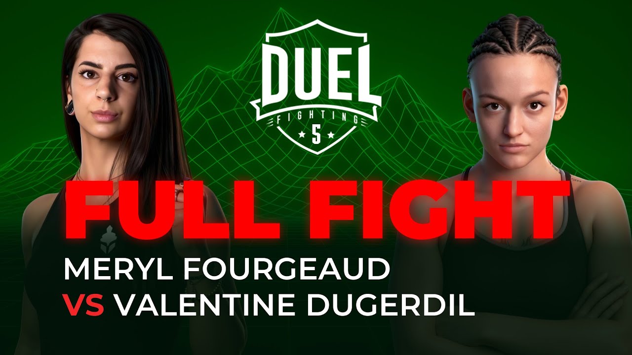 Meryl Fourgeaud VS Valentine Dugerdil | Combat MMA entier | DUEL FIGHTING 5