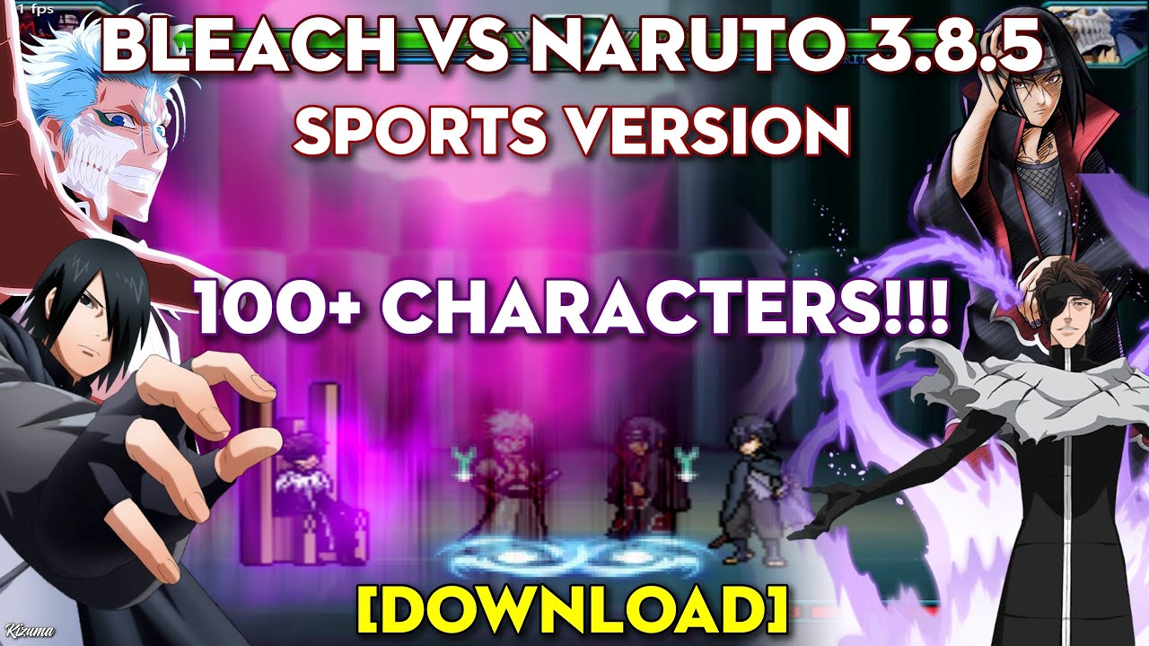 Bleach VS Naruto 3.8.5 Sports Version [DOWNLOAD]