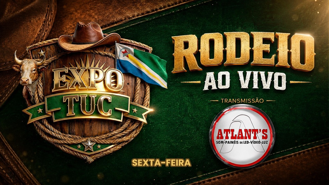 RODEIO DE TUCURU&Iacute; - PA 2026 - SEXTA - FEIRA ( AO VIVO )