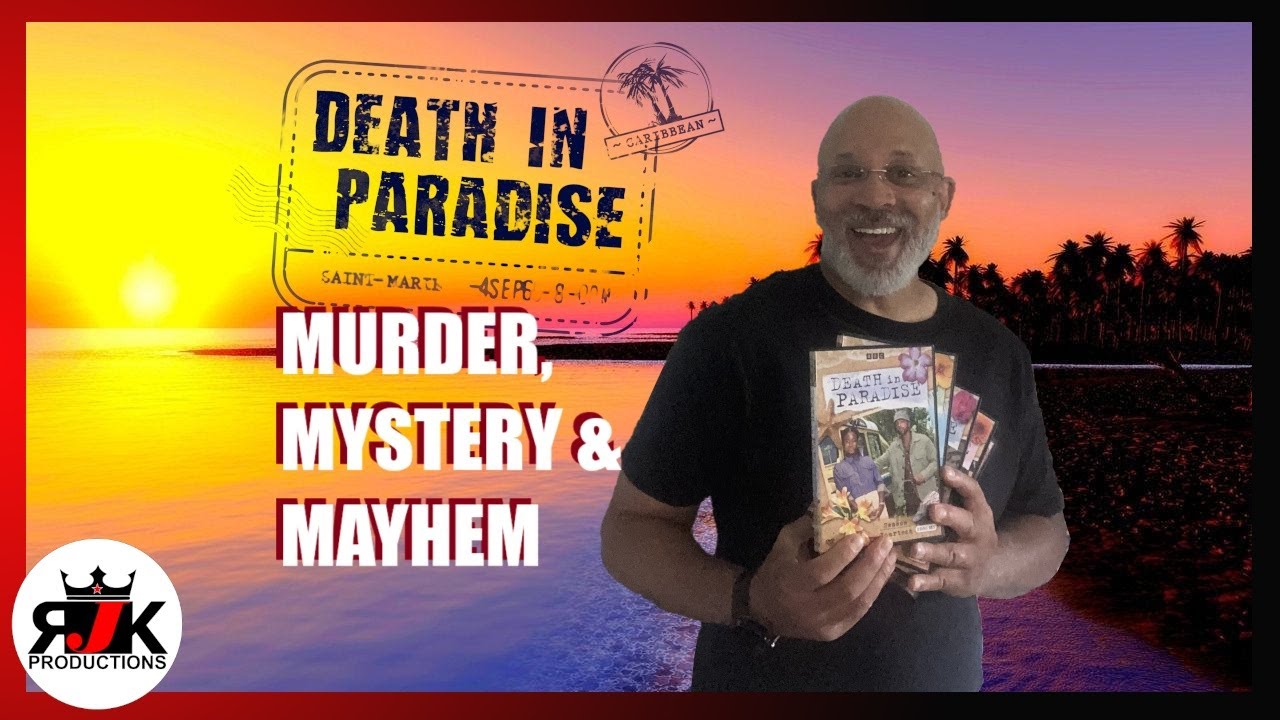 Death in Paradise: Murder, Mystery & Mayhem