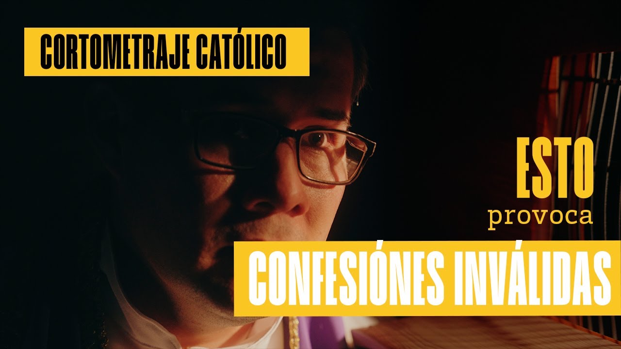 Errores que INVALIDAN tu confesión | CORTOMETRAJE CATÓLICO