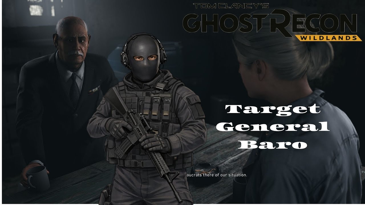 Tom Clancy's Ghost Recon Wildlands - Target General Baro
