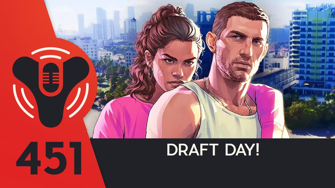 DCP+ 451 - Best Video Game Podcast Ever! - Draft Day!