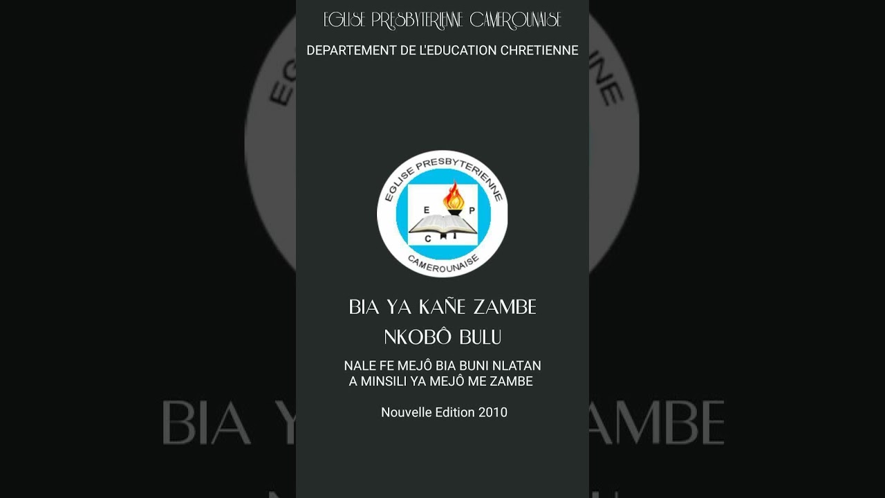 Cantique Bulu BIA YA KAÑE ZAMBE 161 : ke mbamba mvo'é a mvam