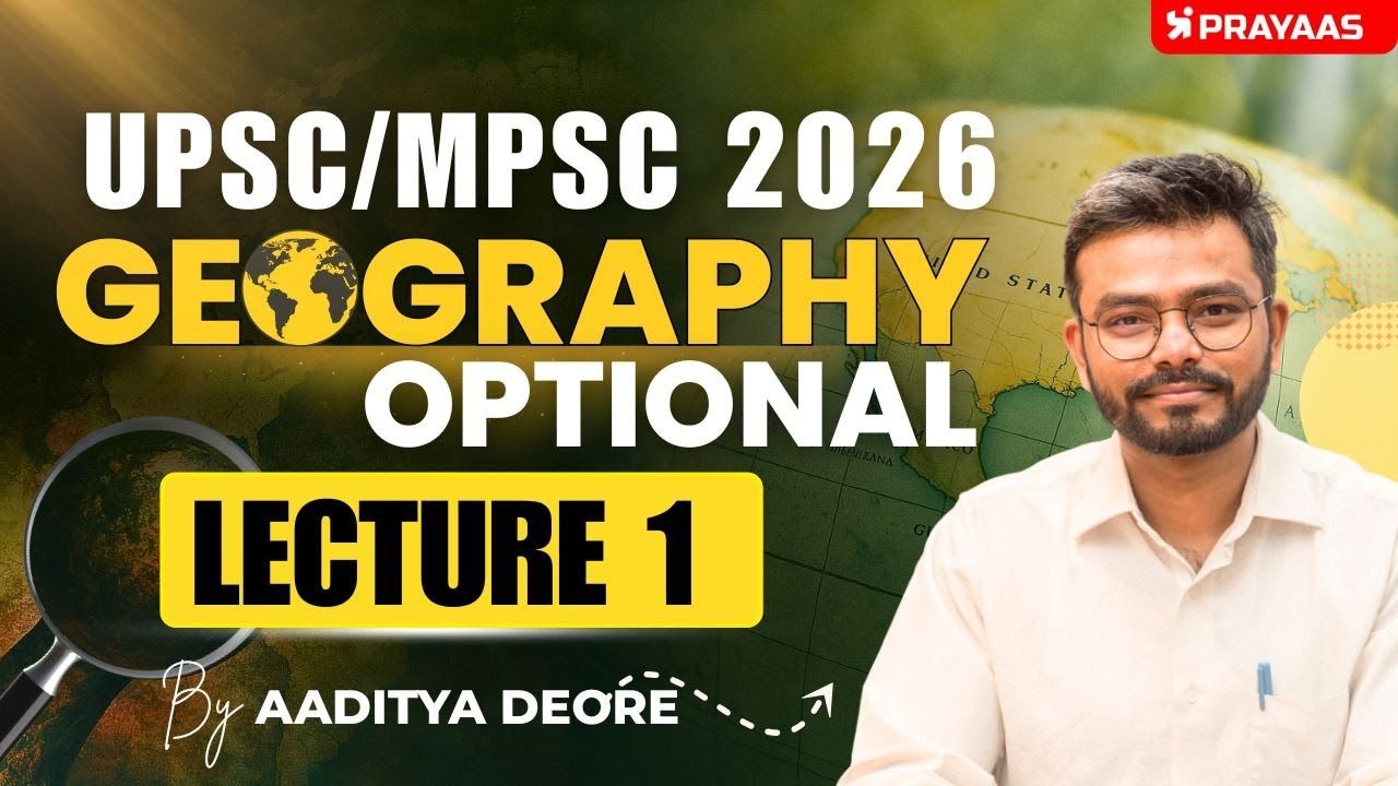 🔴LIVE Lecture 01 | Geography Optional | UPSC/MPSC 2026|  Aaditya Sir