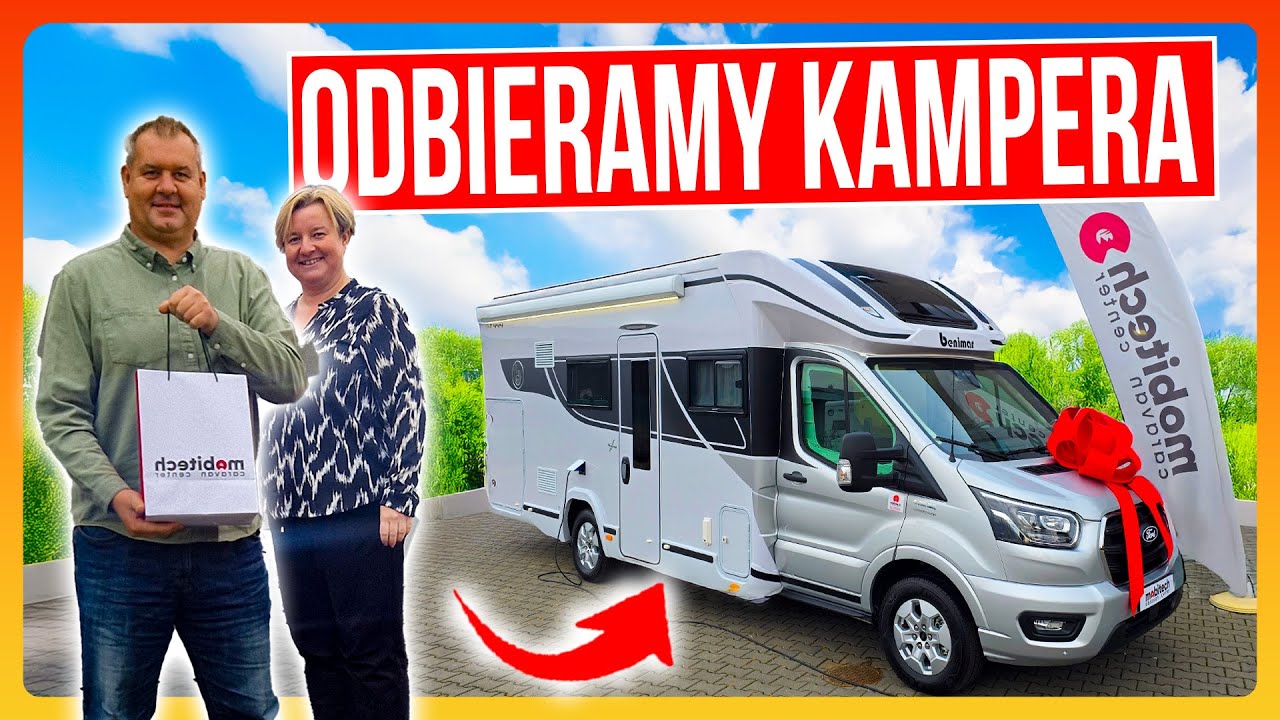 ODBIERAMY NASZEGO NOWEGO KAMPERA - Benimar Tessoro 444