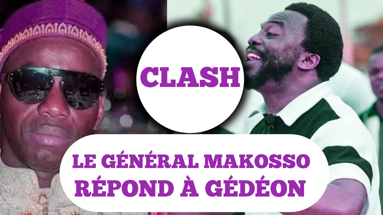 LE GÉNÉRAL MAKOSSO RÉPOND DIRECTEMENT AU PASTEUR GÉDÉON