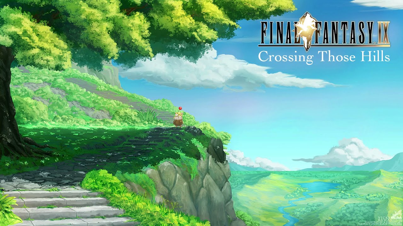 Final Fantasy IX - Crossing Those Hills
