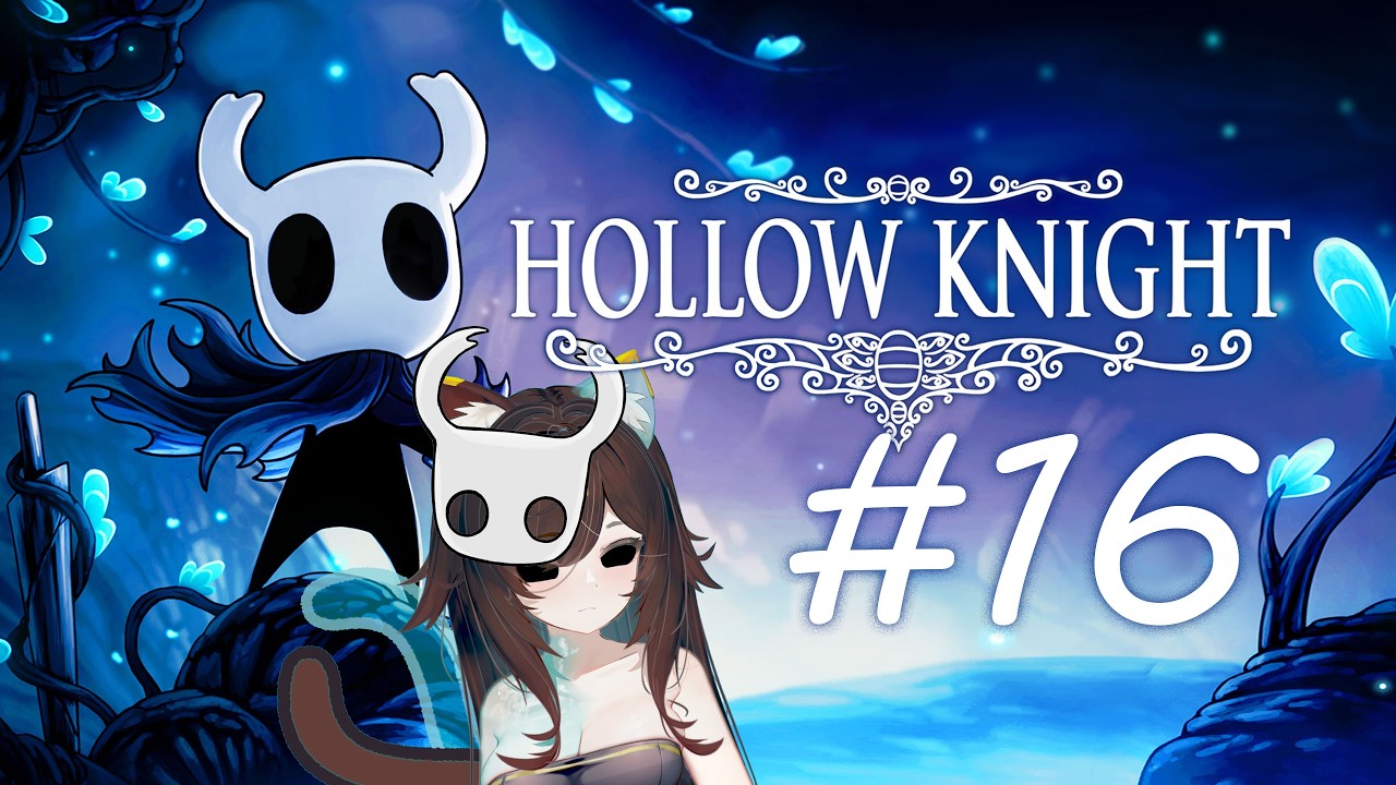 Hollow Knight | Часть 16