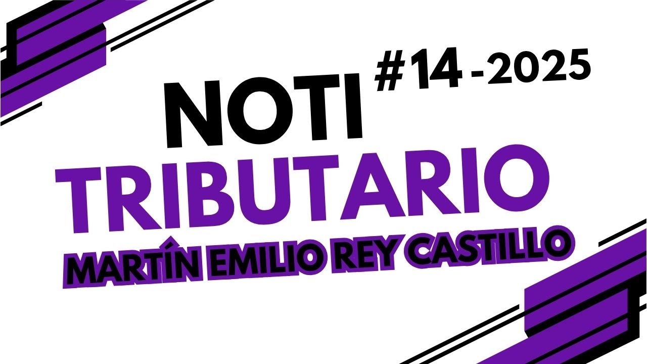 NOTICIERO TRIBUTARIO. ULTIMAS NOTICIAS TRIBUTARIAS.