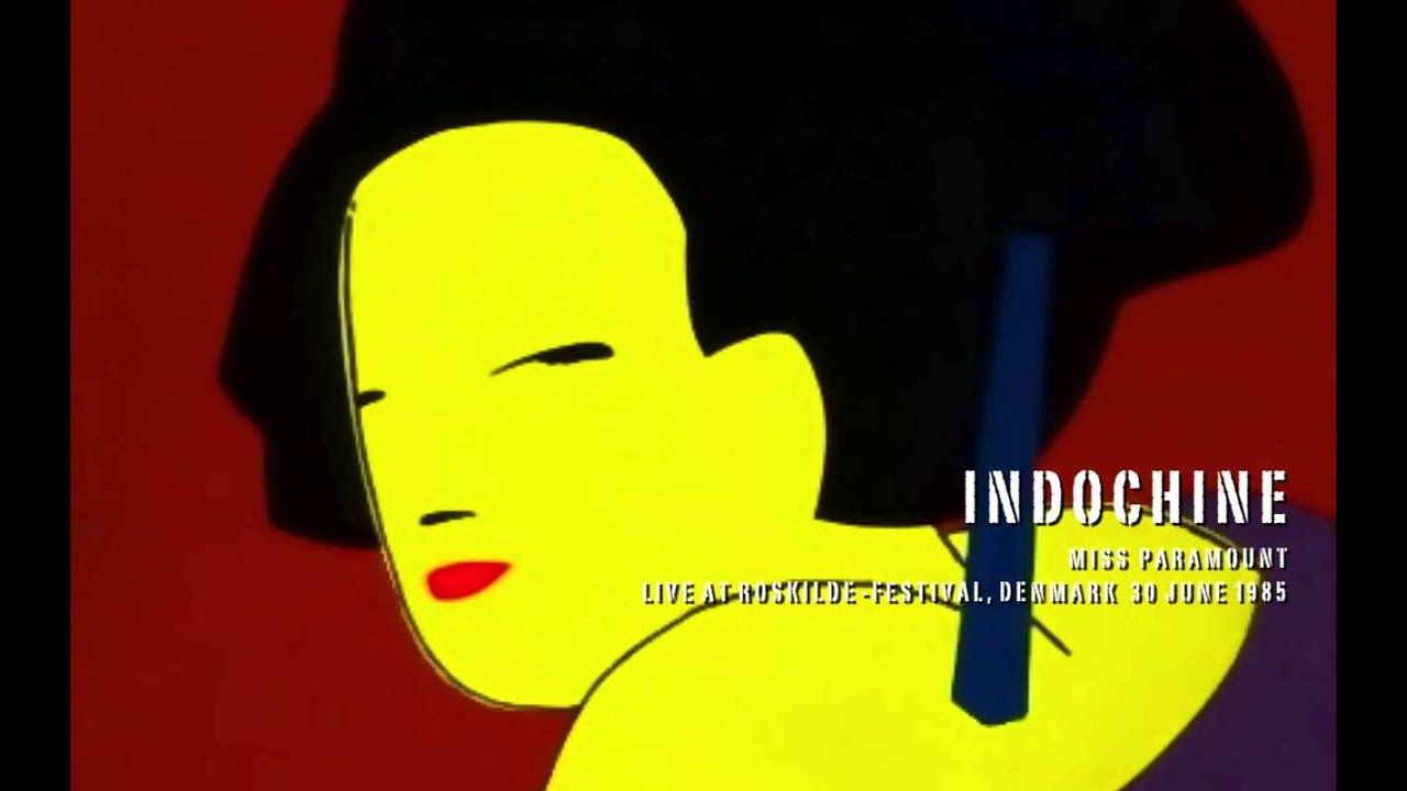 Indochine - Miss Paramount (Live from the Roskilde-festival, Denmark 30 June 1985)