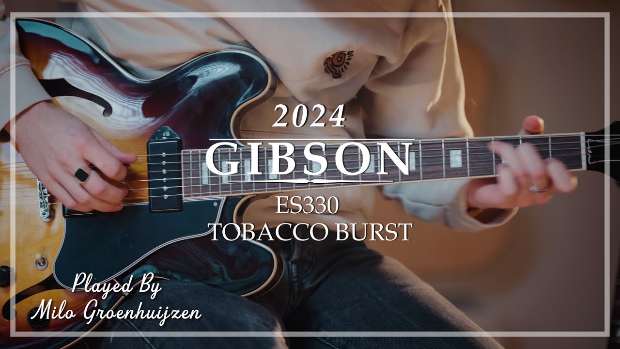 Gibson ES330 Tobacco Burst 2024 played by Milo Groenhuijzen | Demo