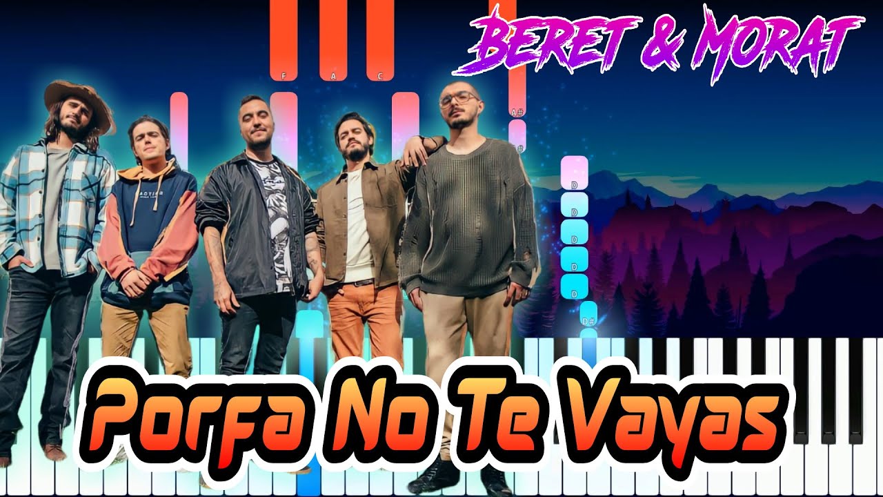 Porfa no te vayas - Beret & Morat /Piano Tutorial / Cover