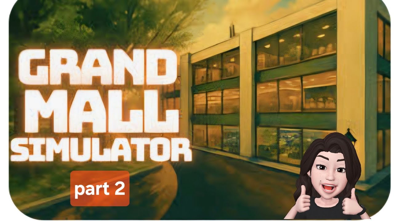 Grand Mall Simulator- Getting some work done!