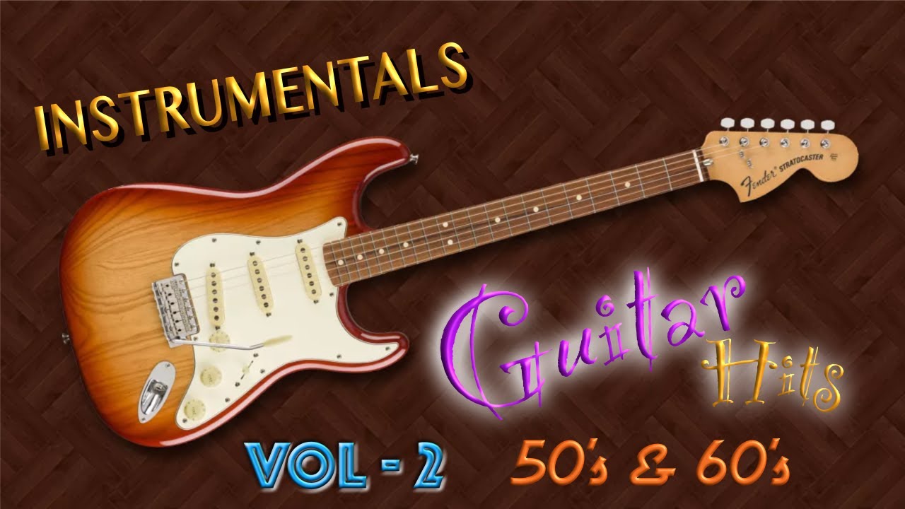 Guitar Hits of the 50s & 60s, Vol 2