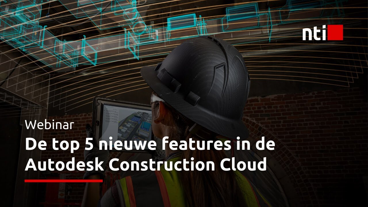 Webinar: De top 5 nieuwe features in de Autodesk Construction Cloud | Dec. 2025