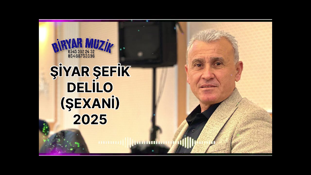 BİRYAR MUZİK ŞİYAR ŞEFİK DELİLO (şexani)2025