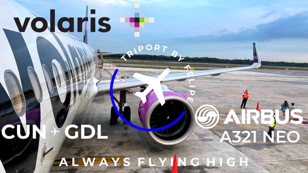 TRIP REPORT | Volaris | Airbus A321 NEO | Cancún - Guadalajara | Plaza Premium Lounge | 4K