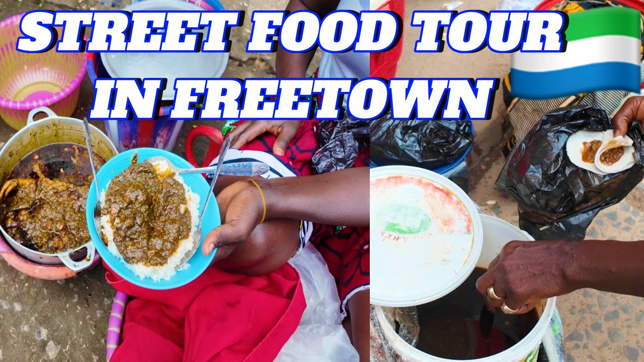 Ghanaian Exploring STREET FOOD IN FREETOWN, Sierra Leone