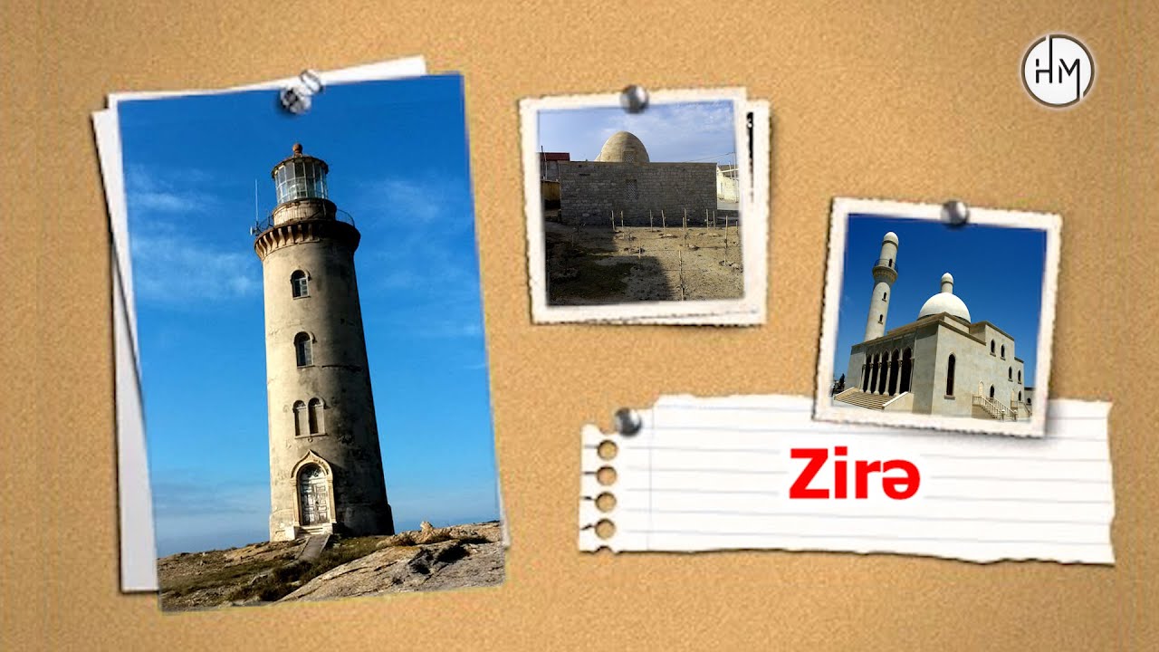 Zirə - Bakı kəndlərinin tarixi