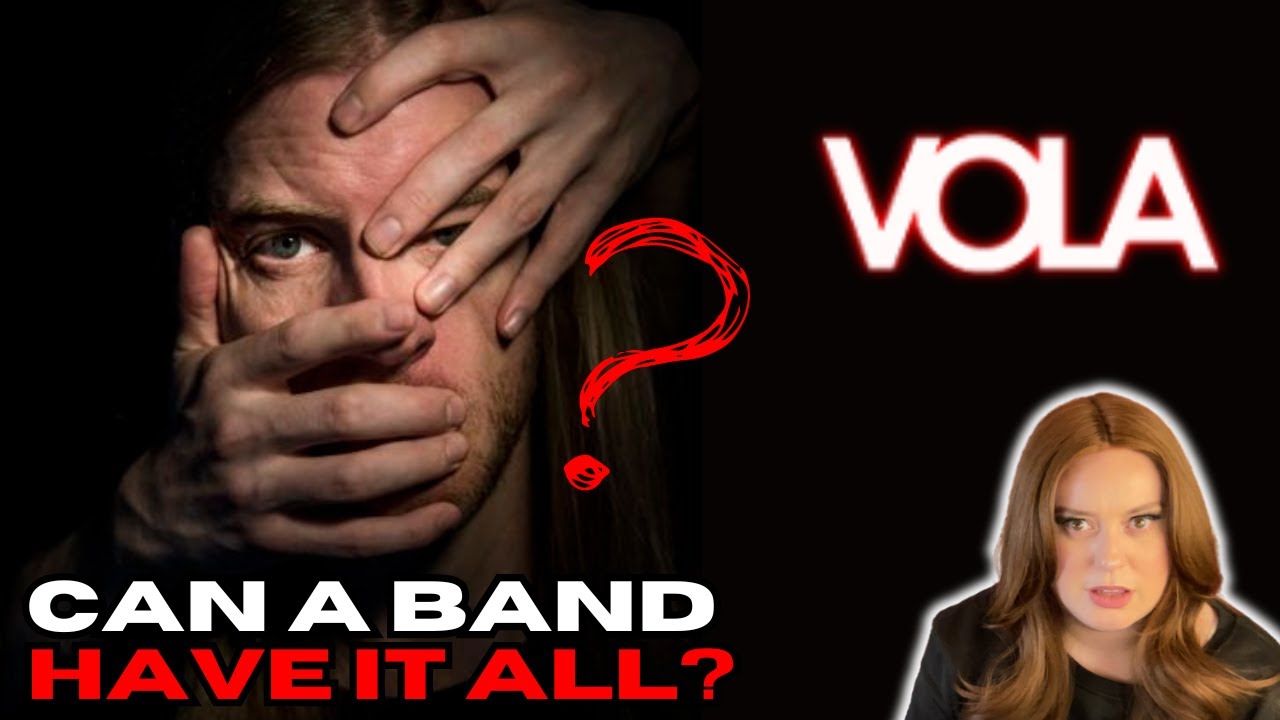 VOLA | HEAD MOUNTED SIDEWAYS | Do Bands Need to Have it All These Days?  - Scottish Singer Reacts