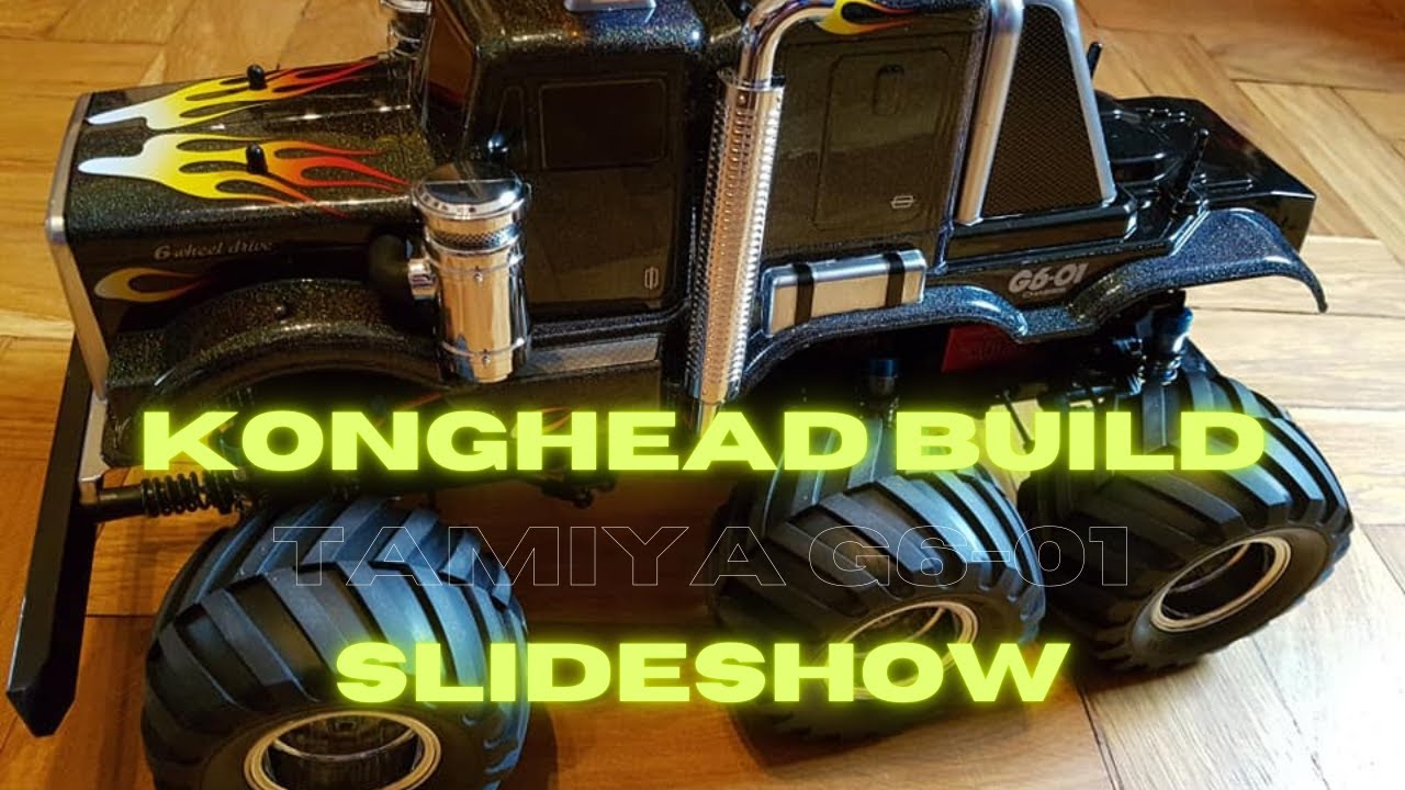 Tamiya G6-01 Konghead Build Slideshow