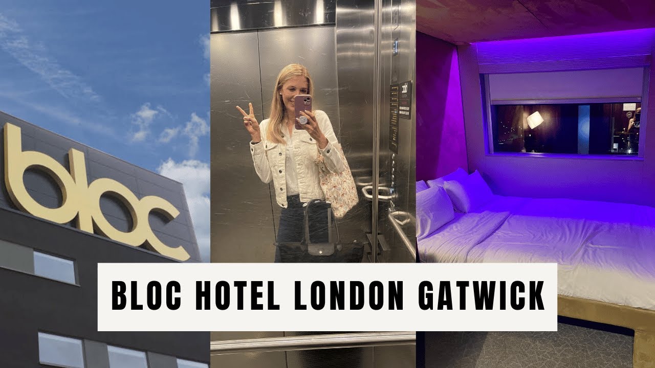BLOC Hotel Gatwick Review & Room Tour | Best Airport Hotel for Early Flights?