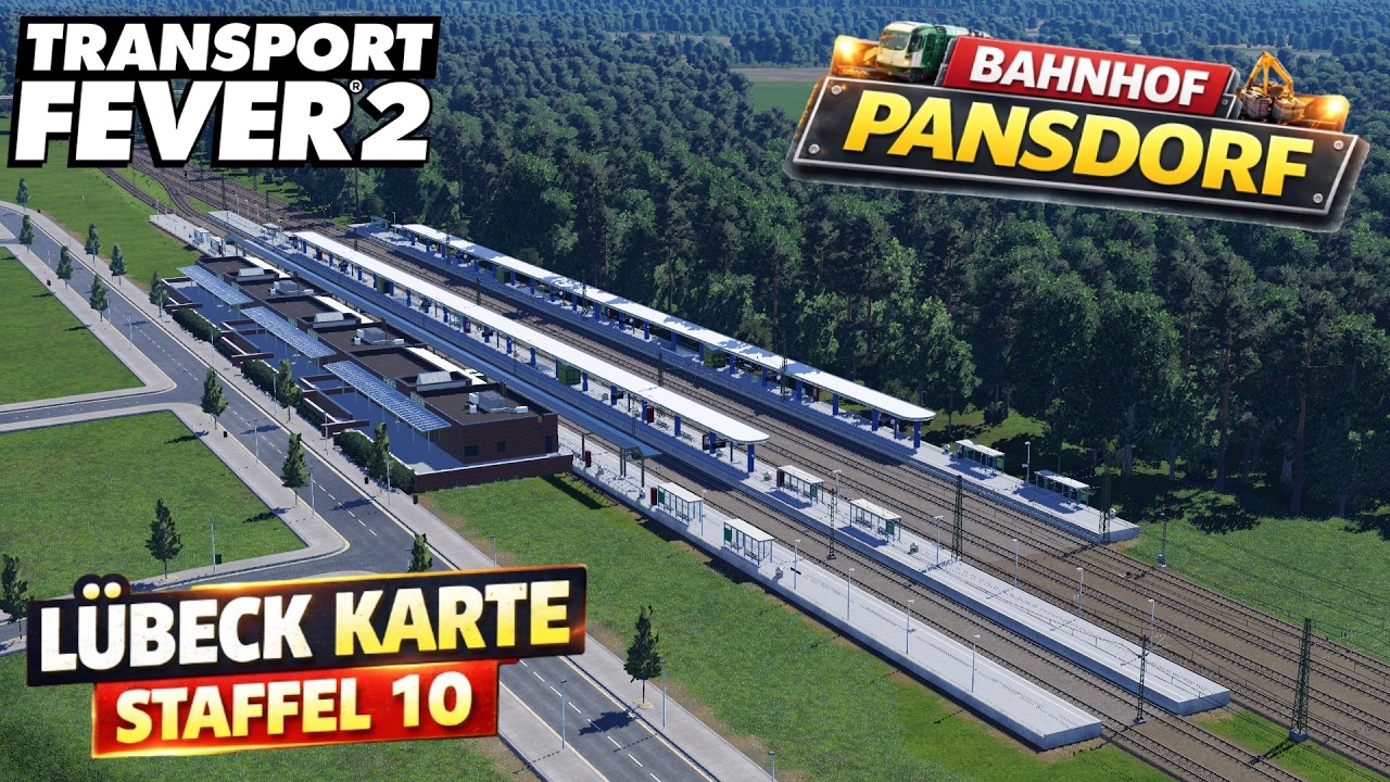 Transport Fever 2 Norddeutschland | Folge 22 | Bahnhof Pansdorf | Neue Stammstrecke