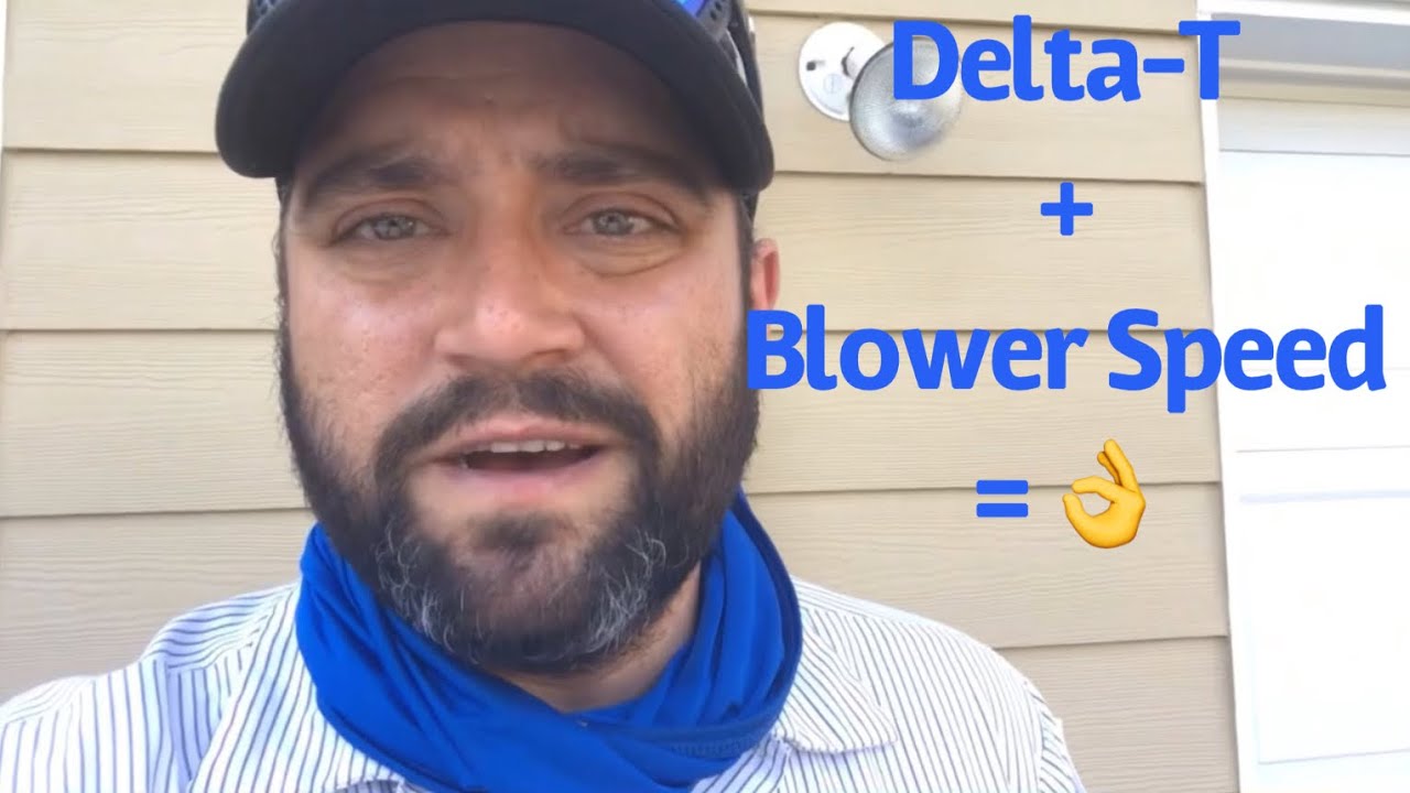 Delta T’s and Blower Speeds.. HVAC Service Call
