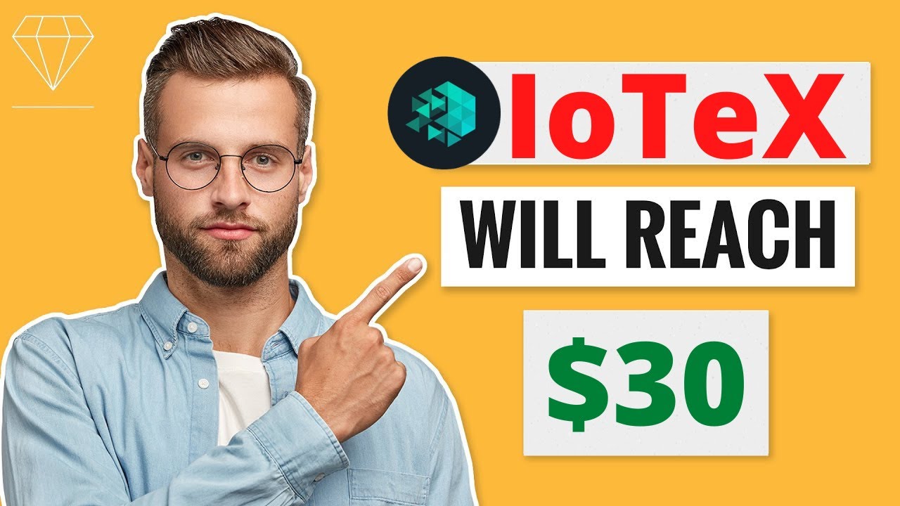 IoTeX WILL REACH $100 HERE IS WHY?? - IOTX Price Prediction - What is IoTeX Coin?