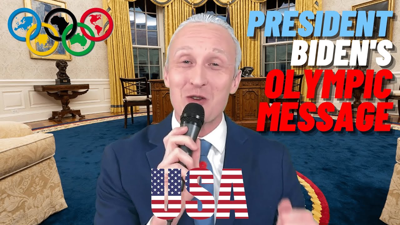President Biden's Olympic Message