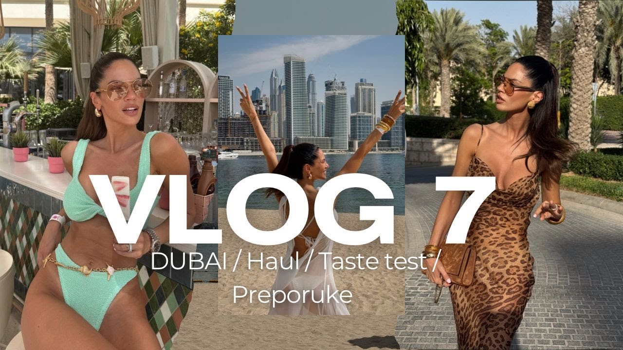 DUBAI VLOG: Zašto me nije bilo? HAUL & TASTE TEST, Restorani, Preporuke, Shopping