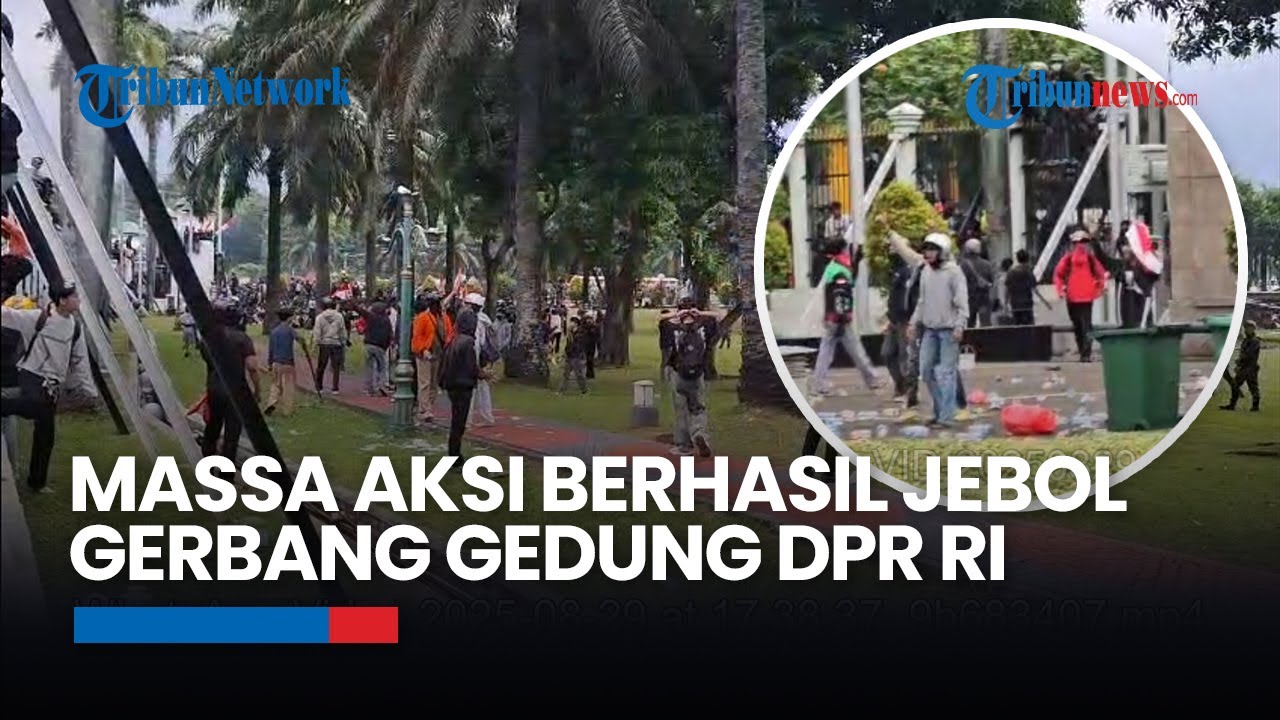 Massa Aksi Berhasil Jebol Gerbang Gedung DPR RI, Aparat Keamanan Kewalahan