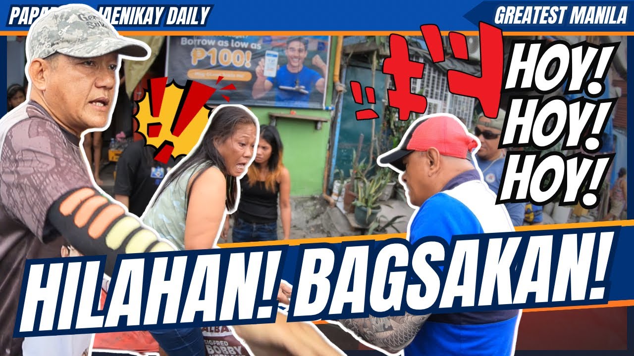 HILAHAN! BAGSAKAN! / yorme clearing operation - general sukat - papapau
