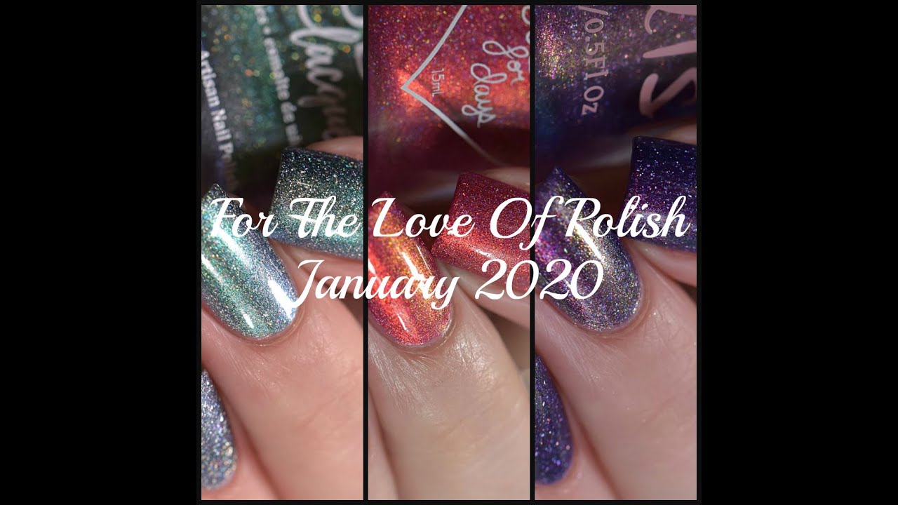 Swatch & Review | For The Love Of Polish - January 2020