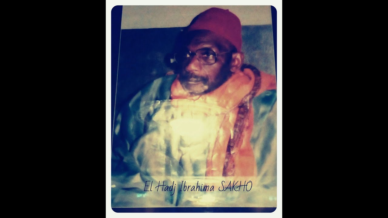 SALATOUL FATIHA par El Hadj Ibou SAKHO (R.A)
