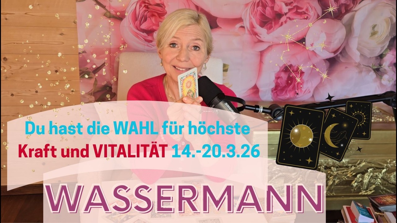 WASSERMANN - Kraft , VITALITÄT und eine große VISION🔥💖🥰🔥14.3.-20.3.26